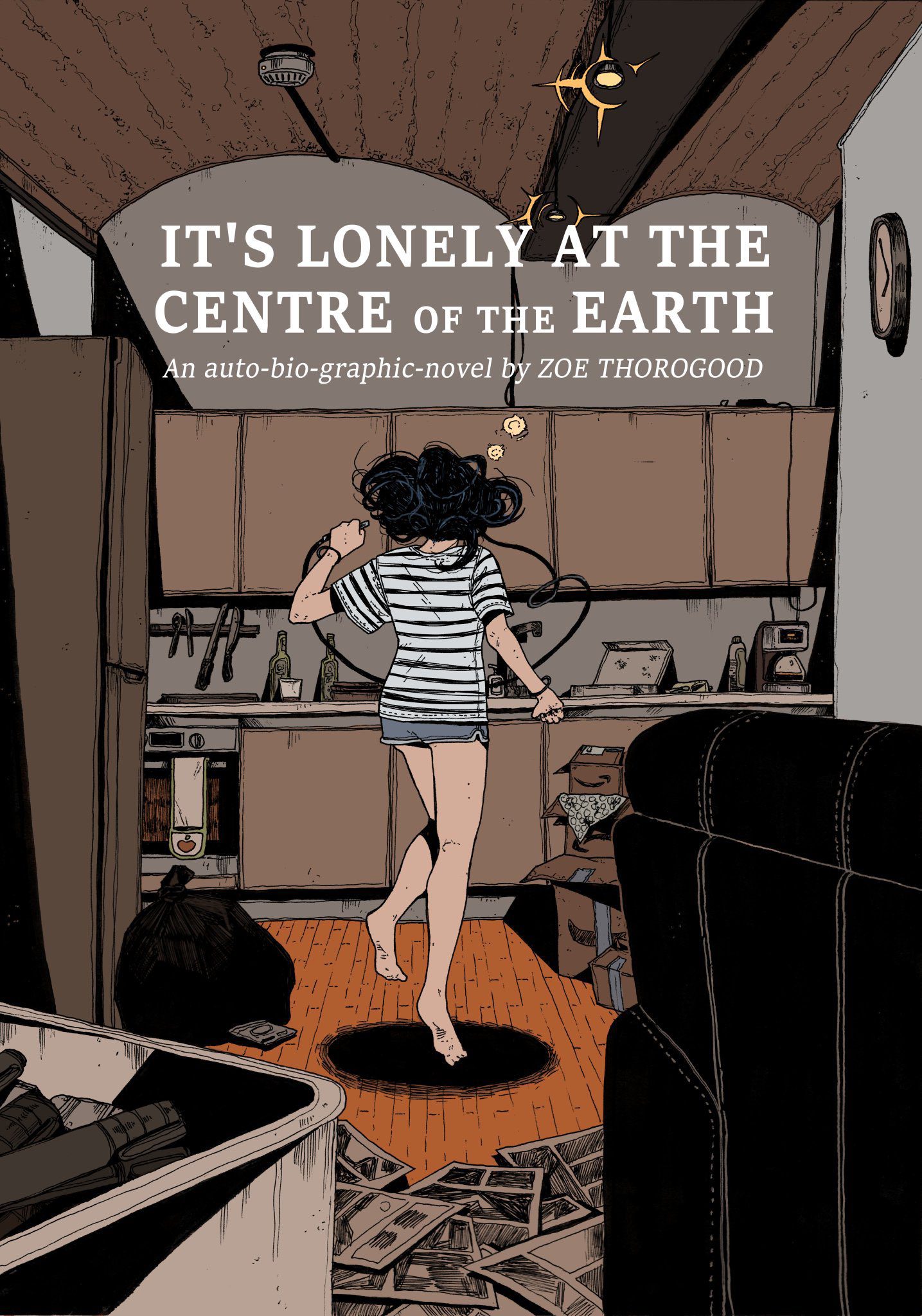 It's Lonely At The Centre Of The Earth book cover