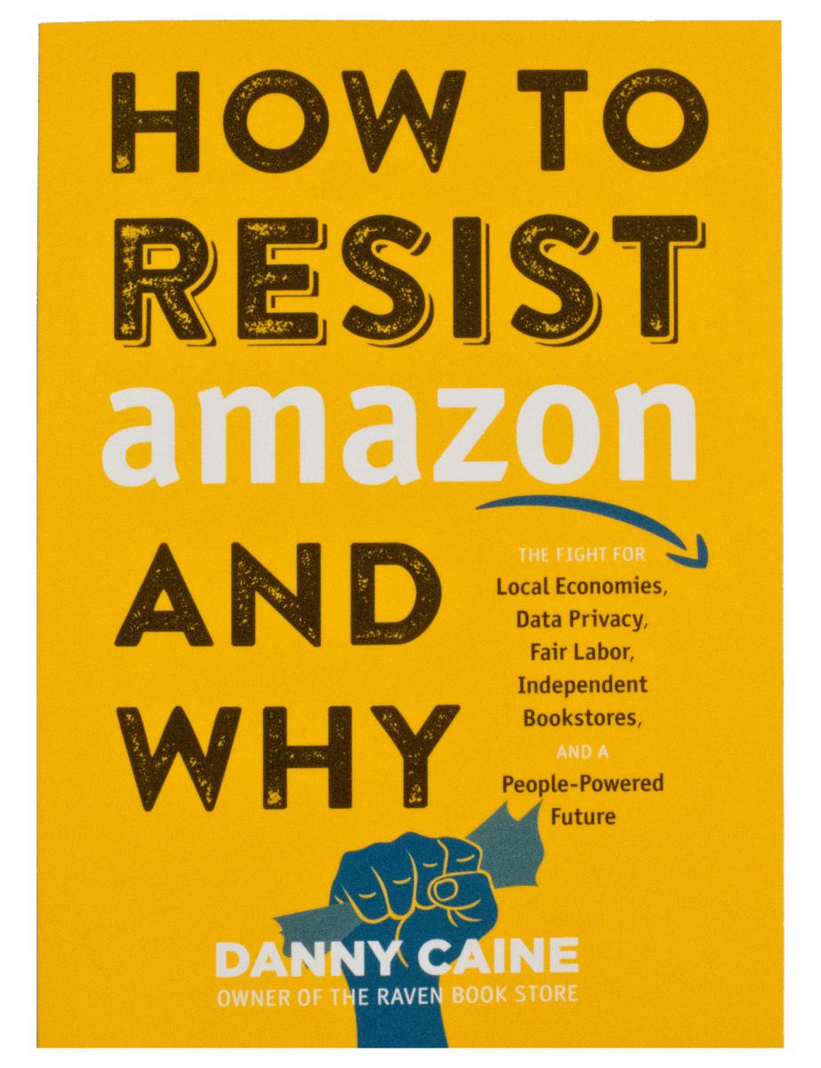 How to Resist Amazon and Why book cover