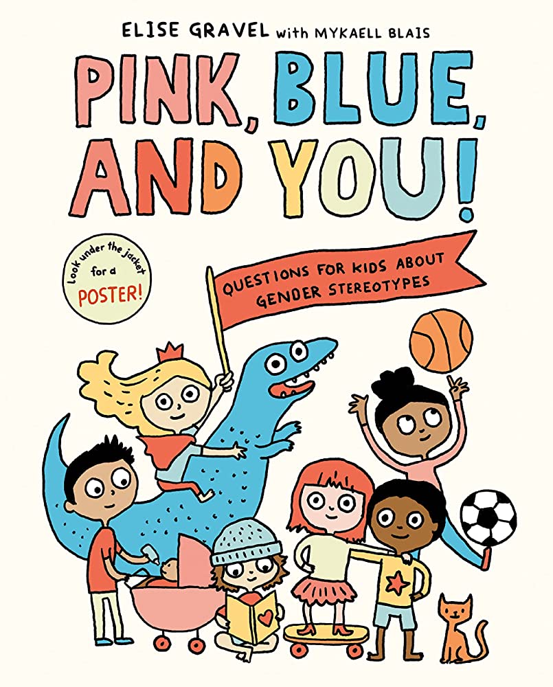 Pink, Blue, and You!: Questions for Kids about Gender Stereotypes book cover