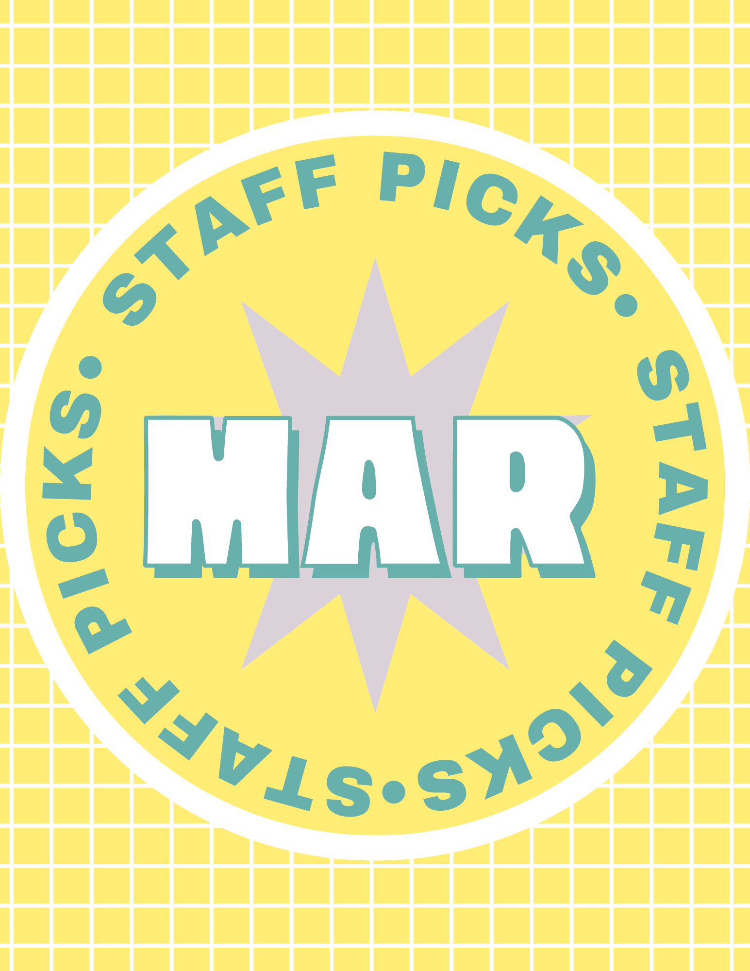 March Staff Picks!