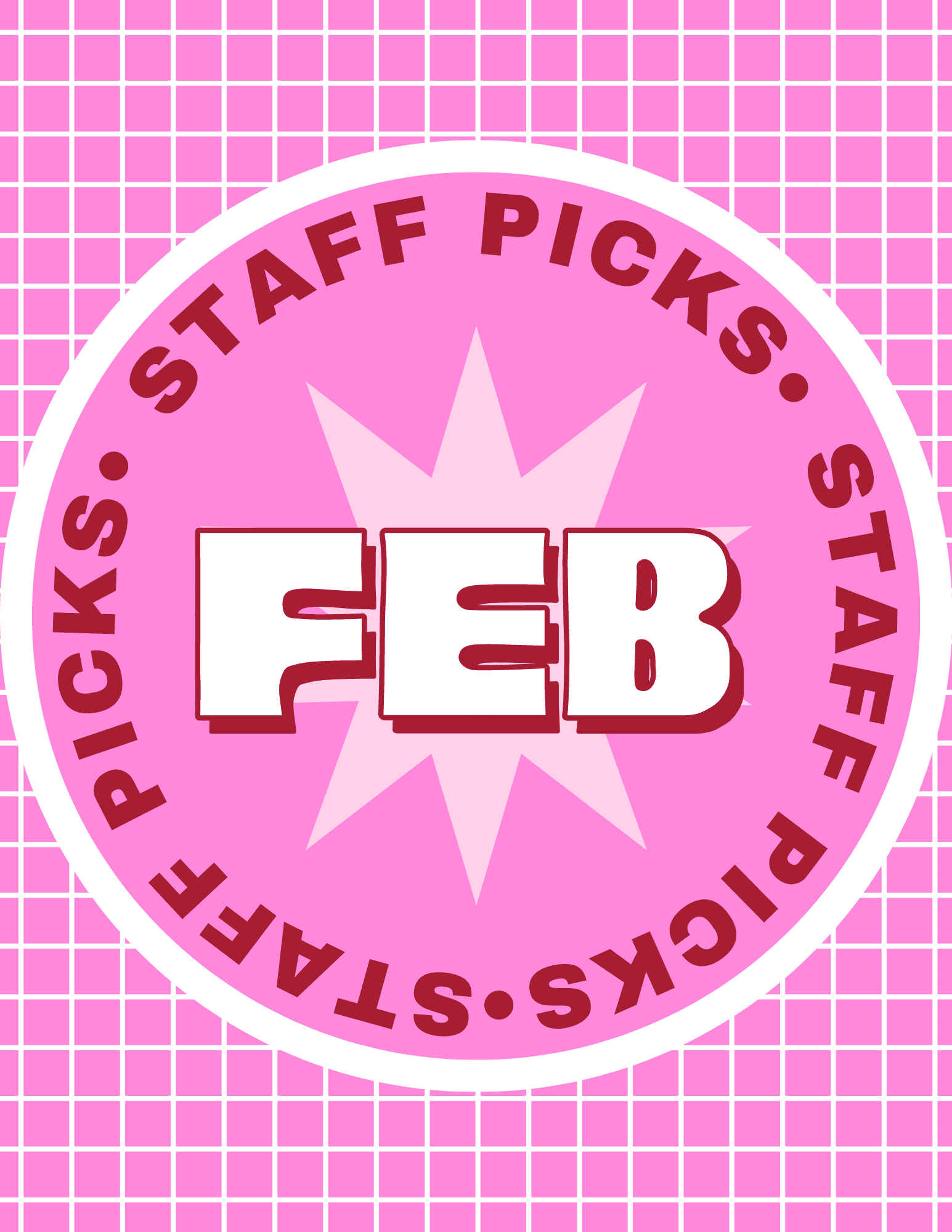 February Staff Picks!