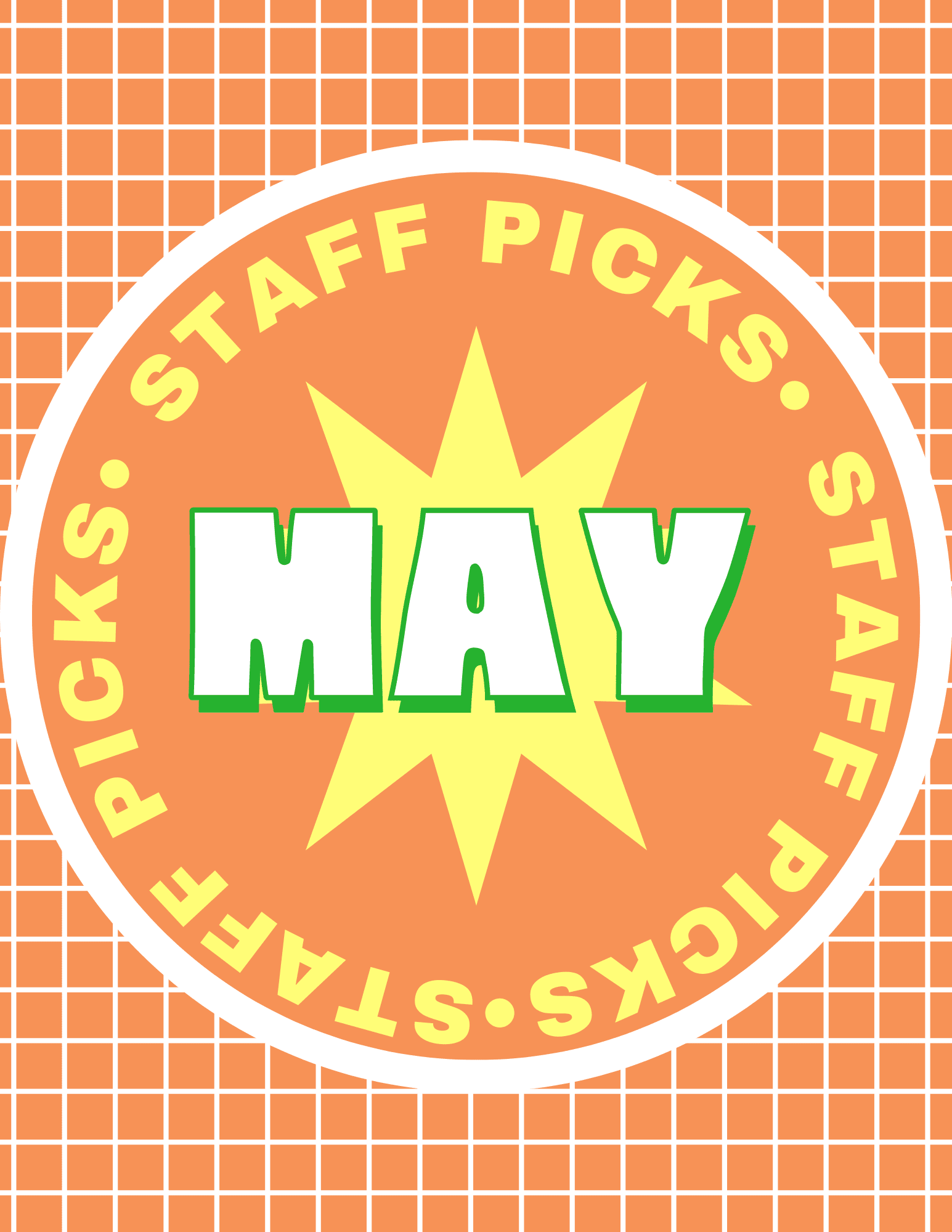 May Staff Picks!