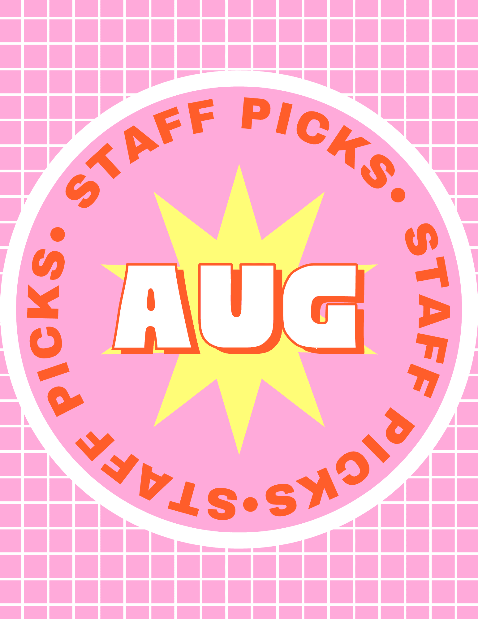 August Staff Picks!