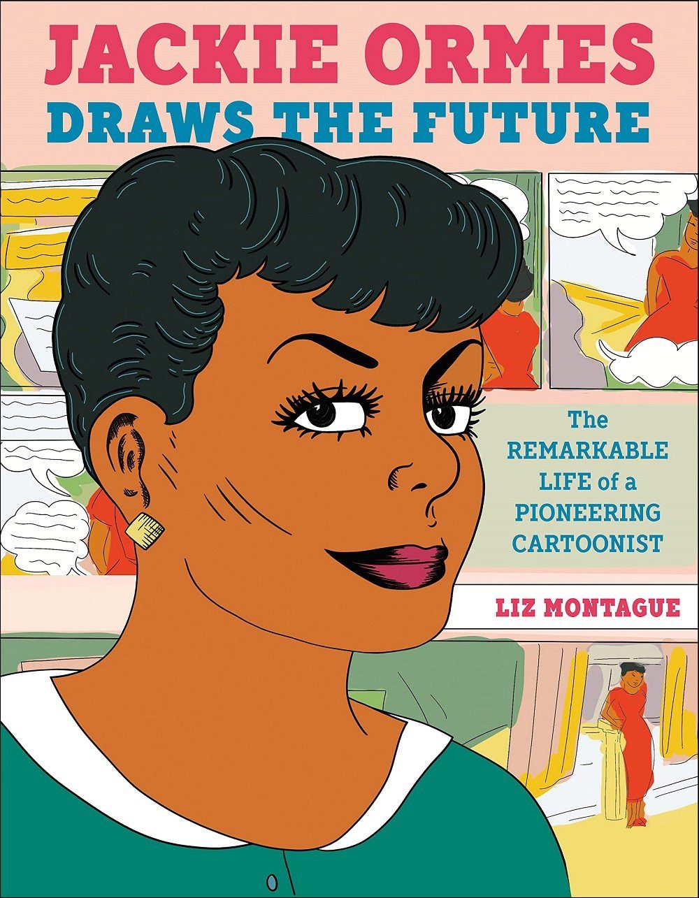 Jackie Ormes Draws the Future book cover